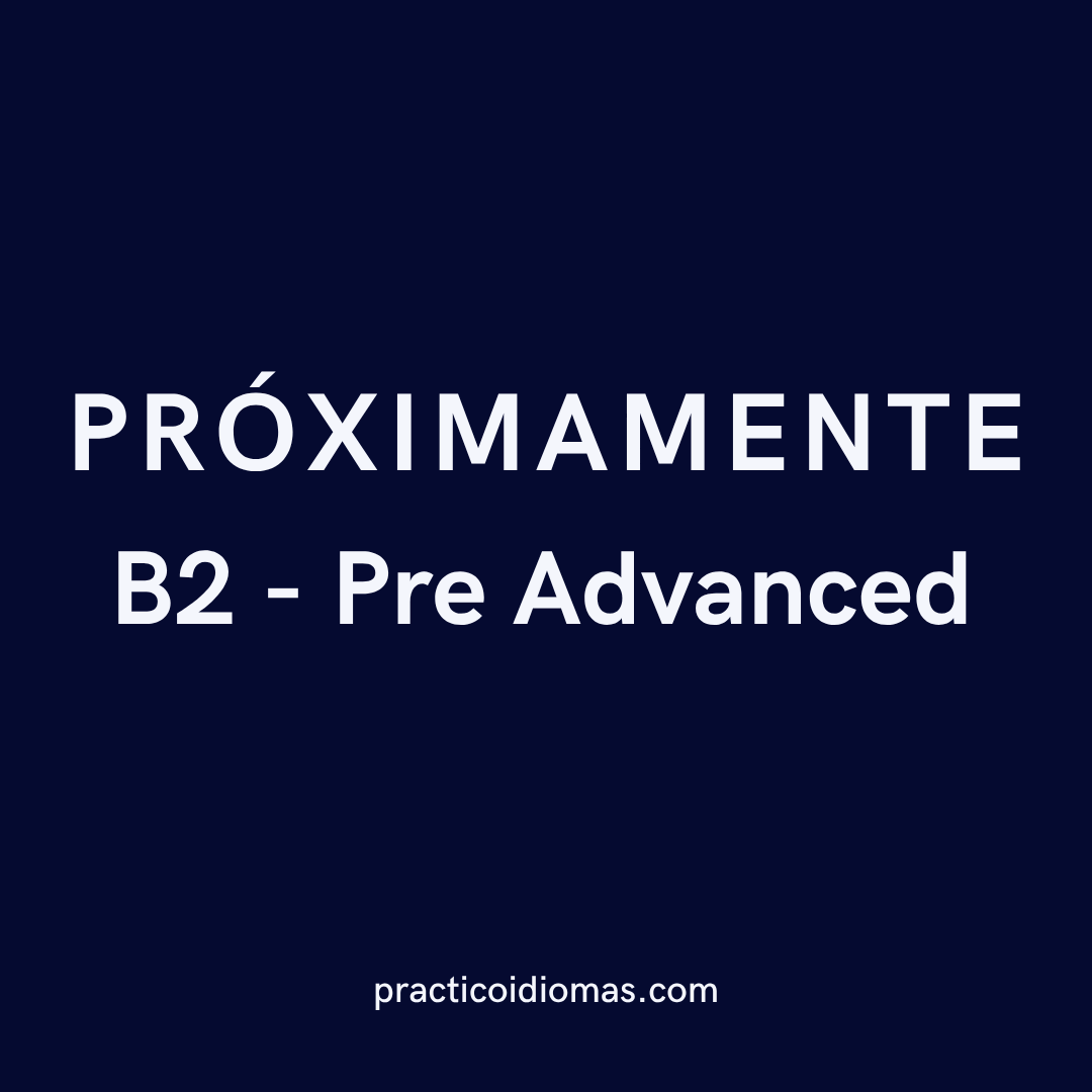 B2 – Pre Advanced